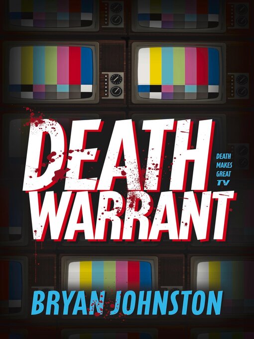 Title details for Death Warrant by Bryan Johnston - Available
